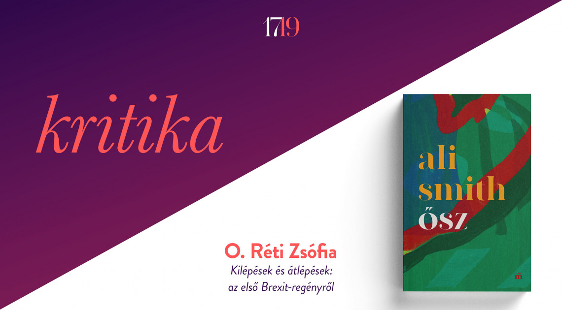 Kilépések és átlépések: az első Brexit-regényről (Ali Smith: Ősz)