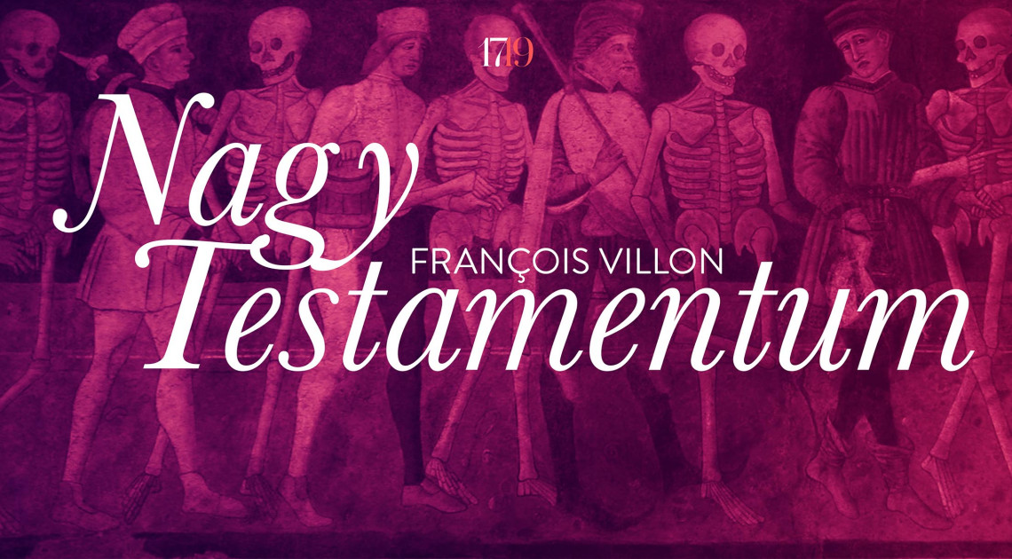 François Villon: Nagy Testamentum