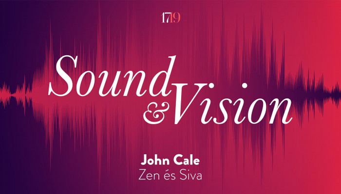 Az idő nem számít. John Cale, Zen és Siva