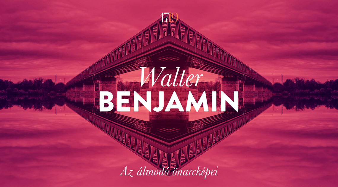 Walter Benjamin: Az álmodó önarcképei