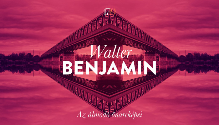 Walter Benjamin: Az álmodó önarcképei