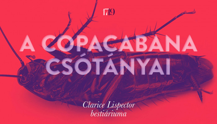 A Copacabana csótányai – Clarice Lispector bestiáriuma