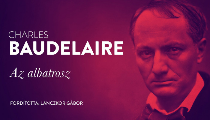 Charles Baudelaire: Az albatrosz
