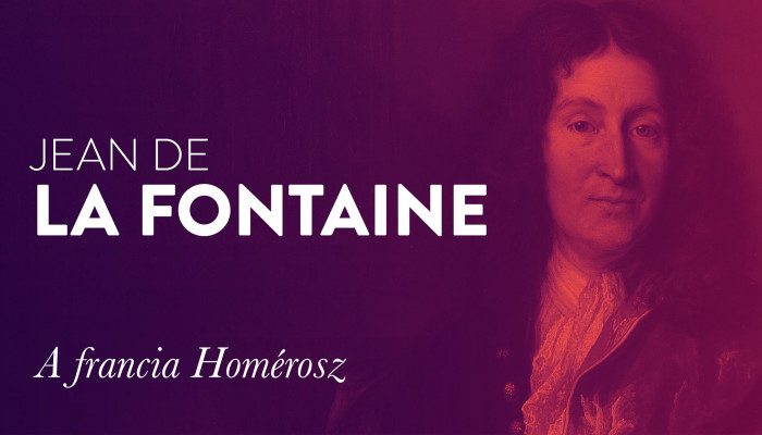 A francia Homérosz (La Fontaine 400)