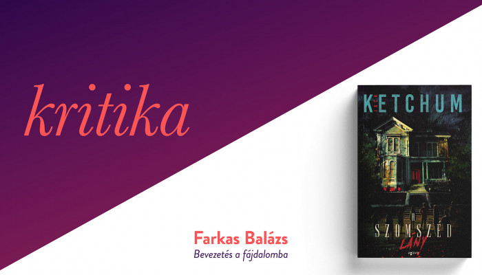 Bevezetés a fájdalomba (Jack Ketchum: A szomszéd lány)