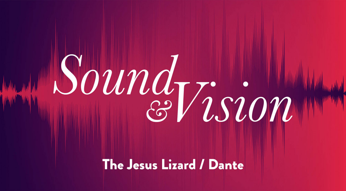 The Jesus Lizard / Dante