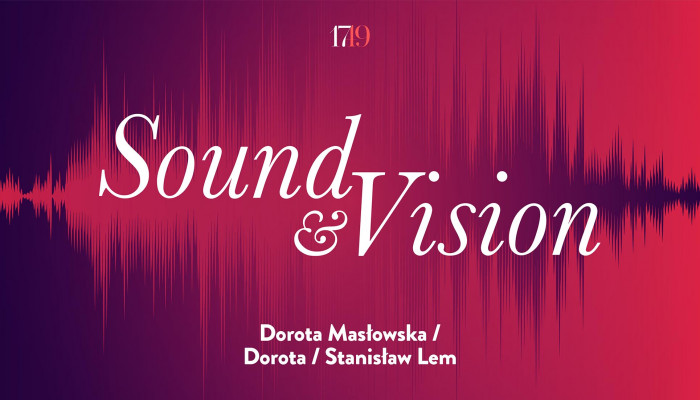 Szoláris félreértések. Dorota Masłowska / Dorota / Stanisław Lem