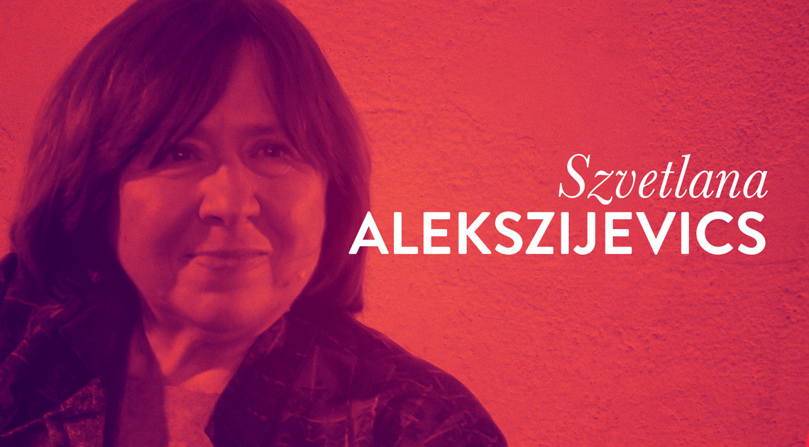 „Hogy felépítsünk egy új országot” (Beszélgetés Szvetlana Alekszijeviccsel)