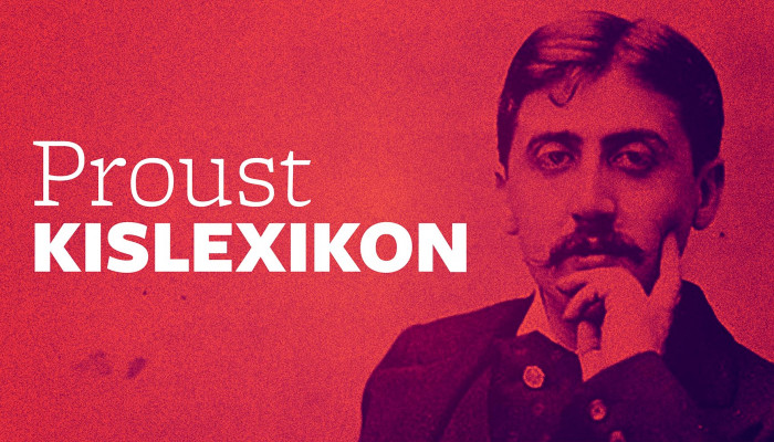 Proust-kislexikon (4.)