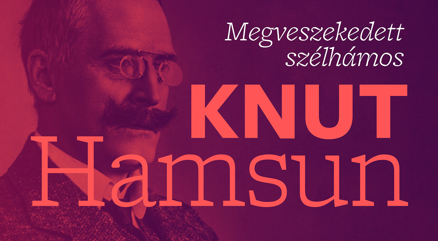 Knut Hamsun: Megveszekedett szélhámos