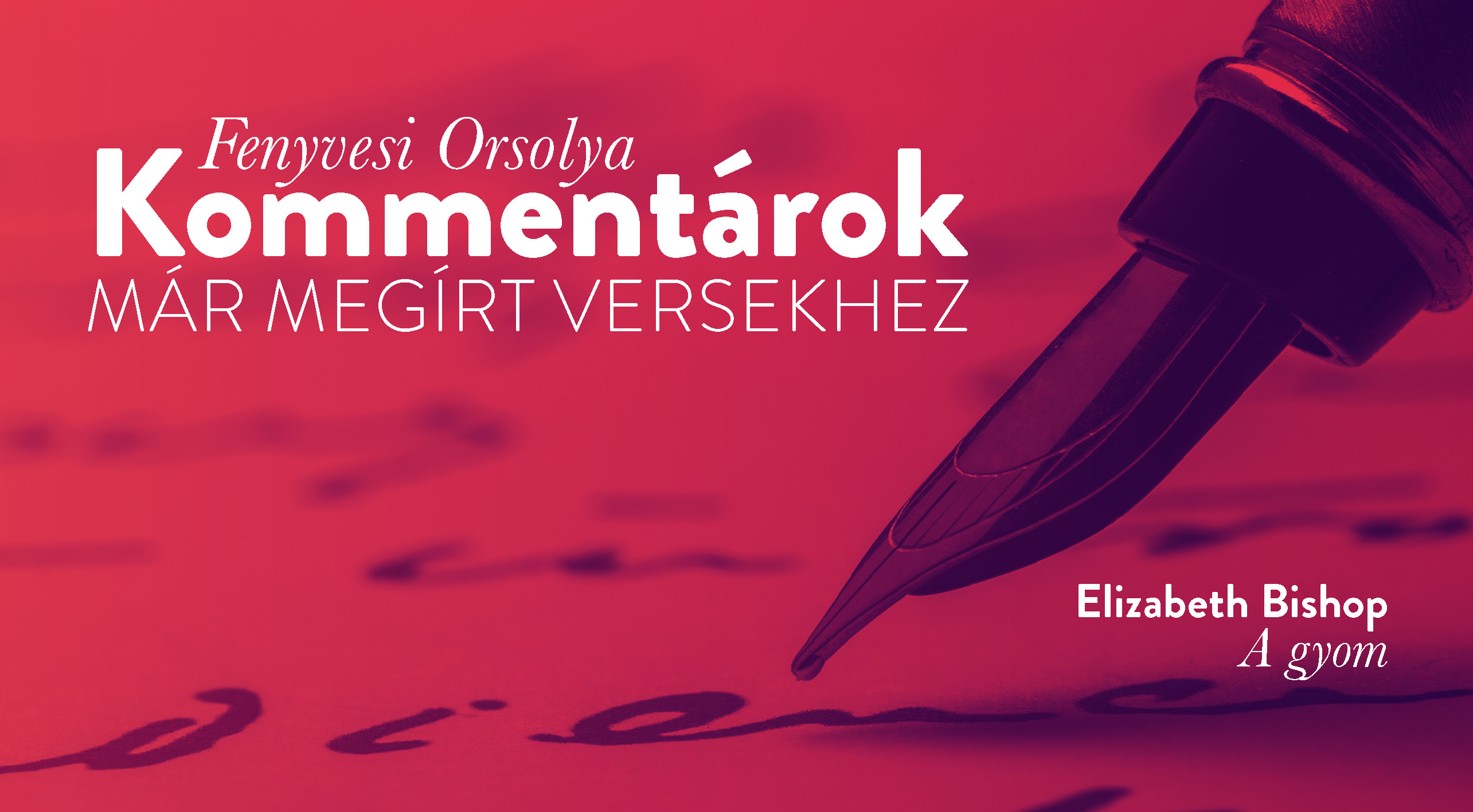 Csak élni akar (Elizabeth Bishop: A gyom)