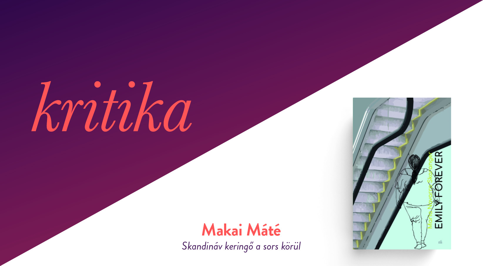 Skandináv keringő a sors körül (Maria Navarro Skaranger: Emily Forever)