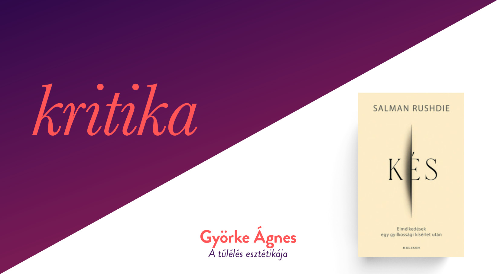 A túlélés esztétikája (Salman Rushdie: Kés)