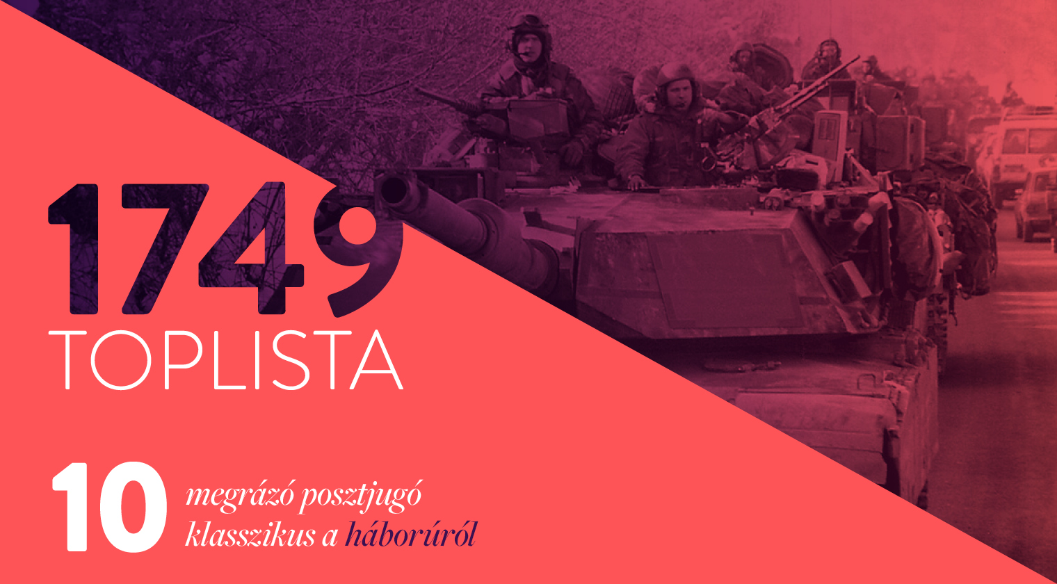 Tíz megrázó posztjugó klasszikus a háborúról