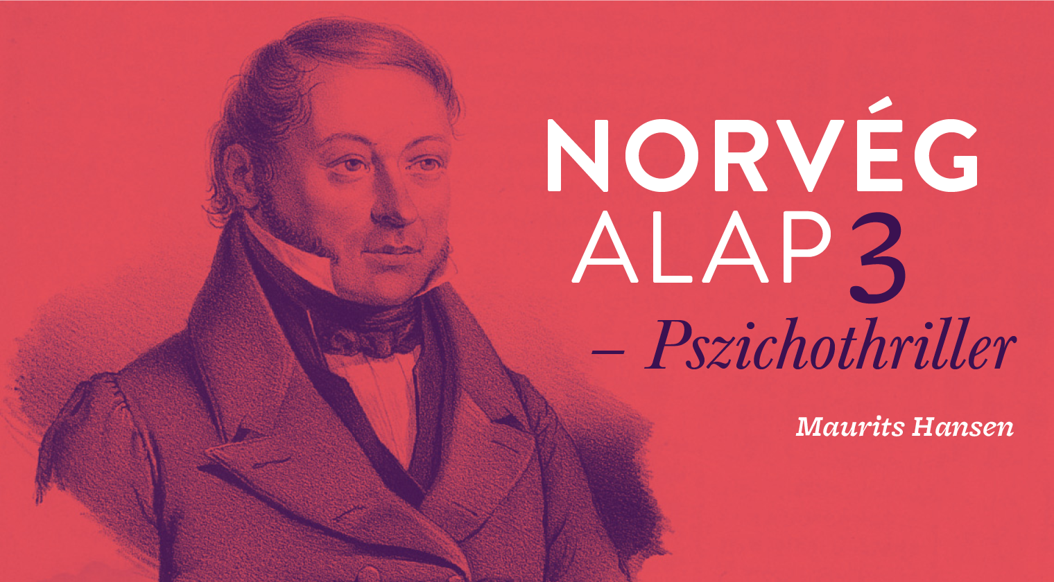 Norvég alap 3. – Pszichothriller (Maurits Hansen)