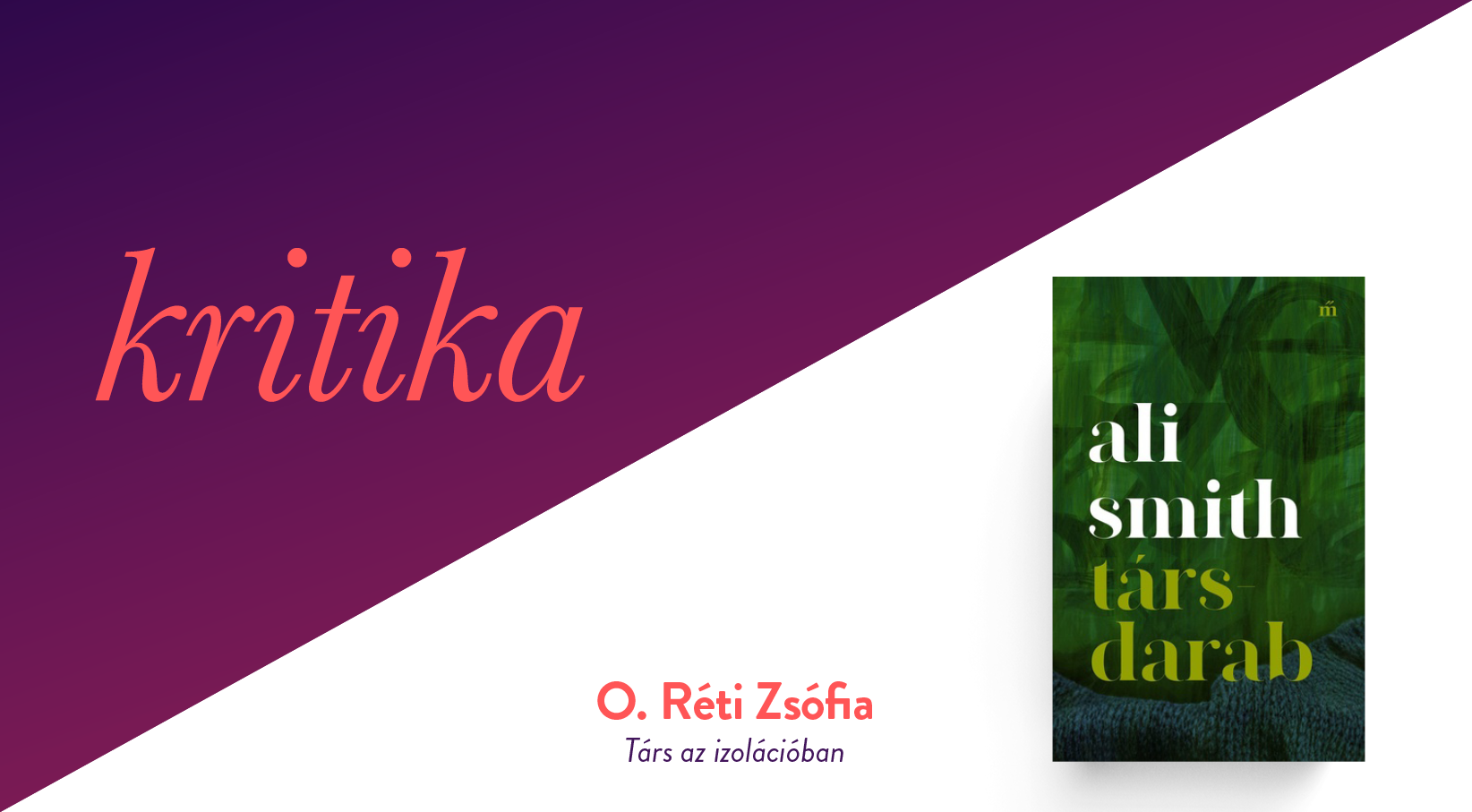 Társ az izolációban (Ali Smith: Társdarab)