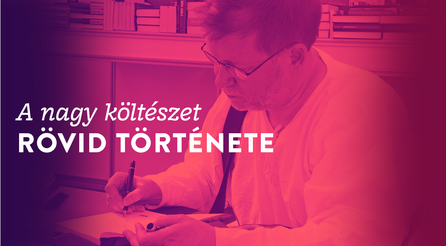 Óvatos közelítés a témához (A múzsa cselekedetei, avagy a nagy költészet rövid története)
