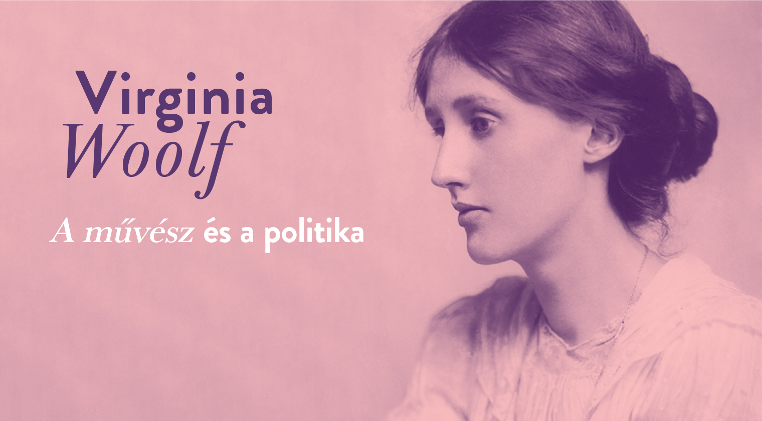 Virginia Woolf: A művész és a politika