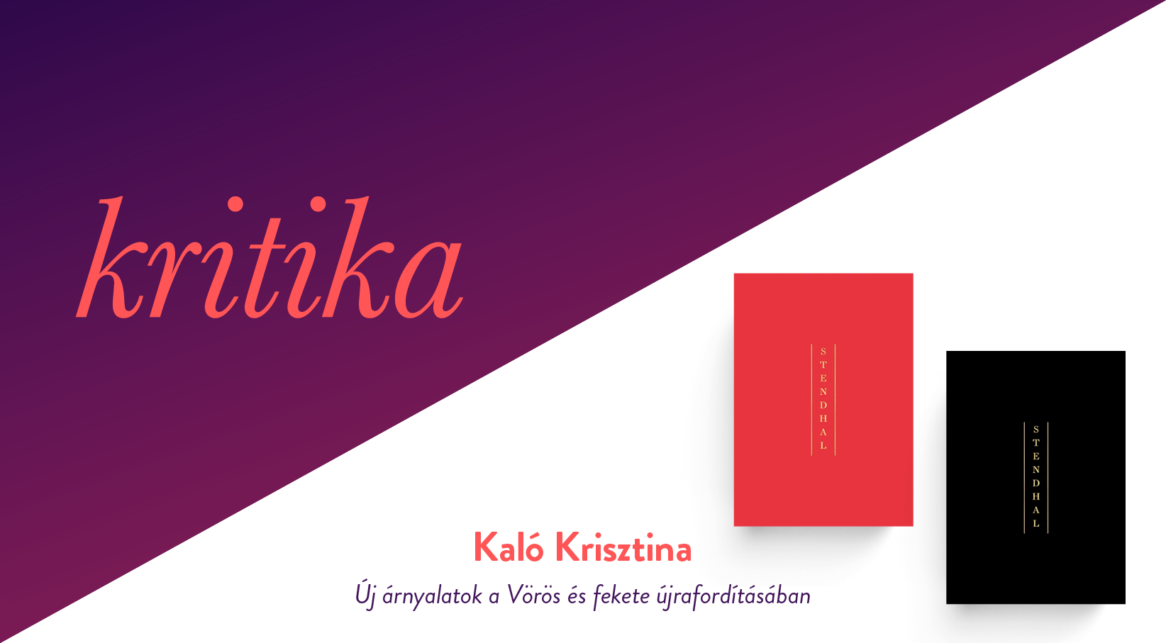 Új árnyalatok a Vörös és fekete újrafordításában