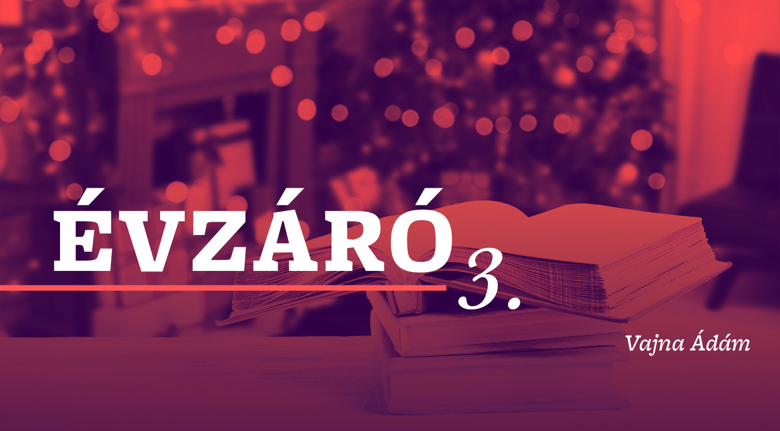 Évzáró 3. (Vajna Ádám)