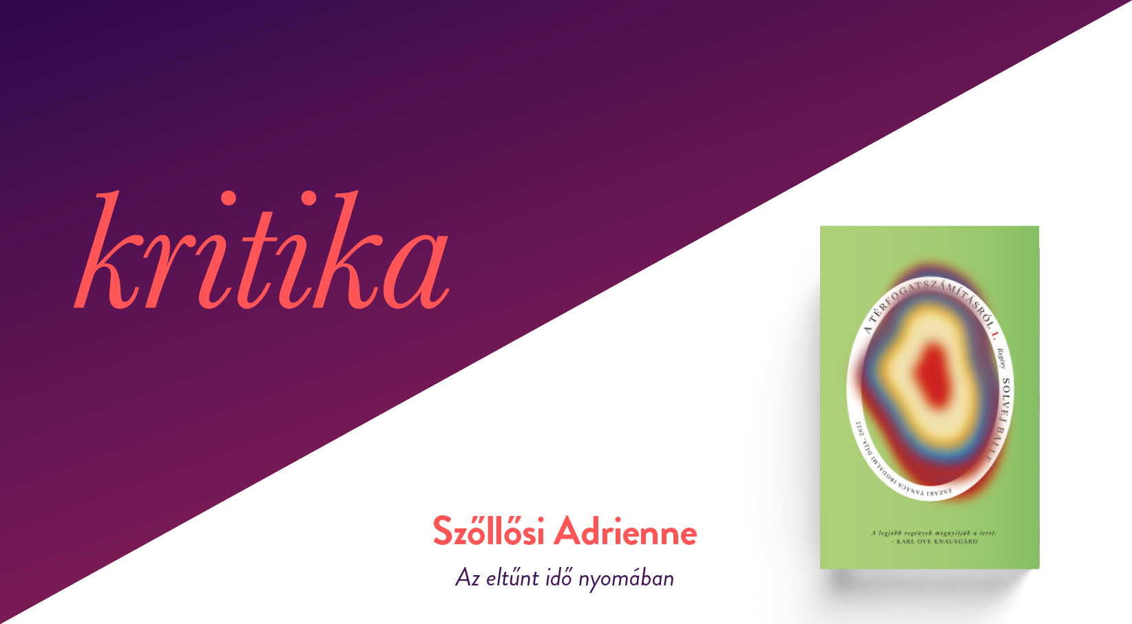 Az eltűnt idő nyomában (Solvej Balle: A térfogatszámításról)