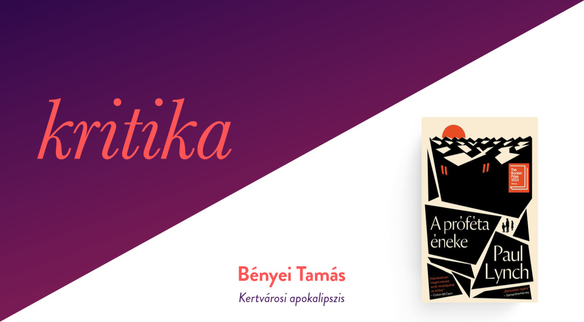 Kertvárosi apokalipszis (Paul Lynch: A próféta éneke)