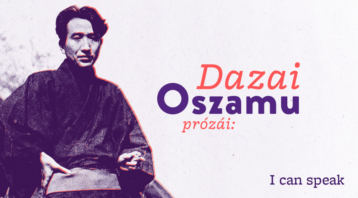 Dazai Oszamu: I can speak