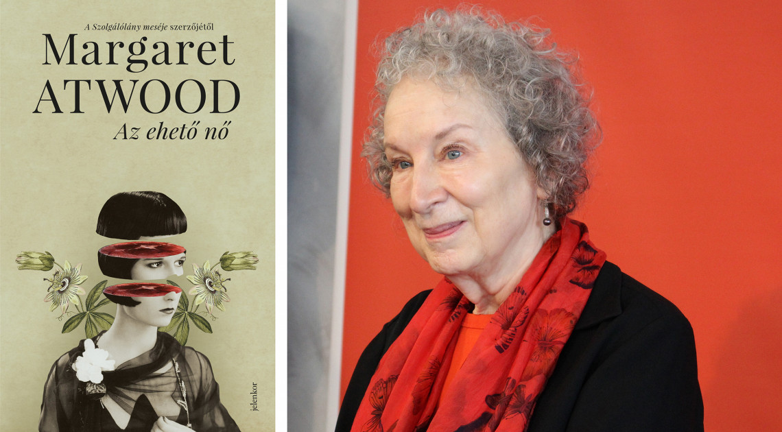 „Vegyétek, egyétek, ez az én testem!” (Margaret Atwood: Az ehető nő)